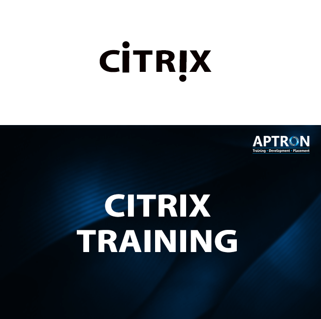Citrix Training at APTRON Solutions in Delhi